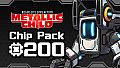 METALLIC CHILD Chip Pack 200