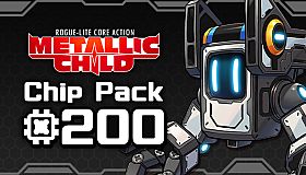 METALLIC CHILD Chip Pack 200