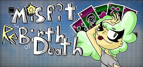 Misfit: The ReBirth of Death