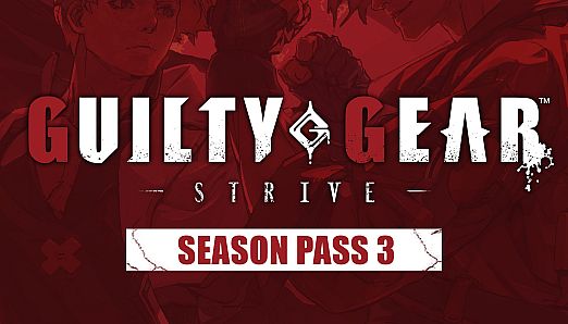 Guilty Gear -Strive- Season Pass 3
