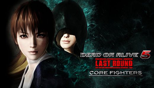 DEAD OR ALIVE 5 Last Round: Core Fighters