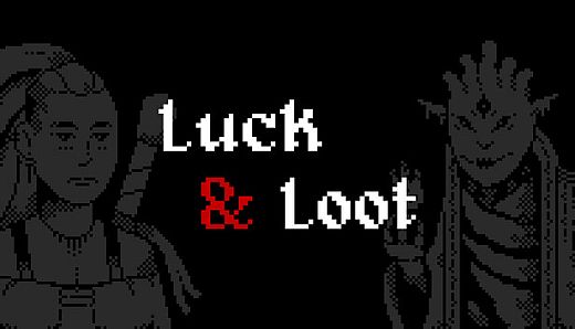 Luck & Loot