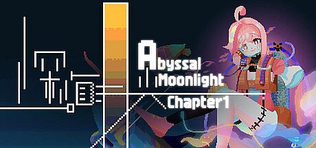Abyssal Moonlight-Chapter1 Game