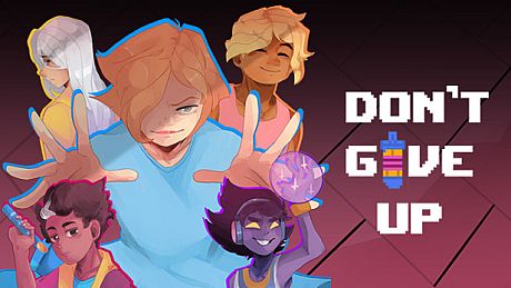 DON'T GIVE UP: A Cynical Tale Game