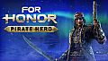 FOR HONOR - Pirate Hero
