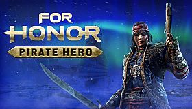 FOR HONOR - Pirate Hero