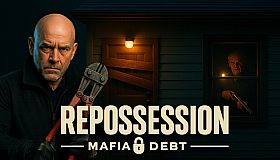 REPOSSESSION: Mafia Debt