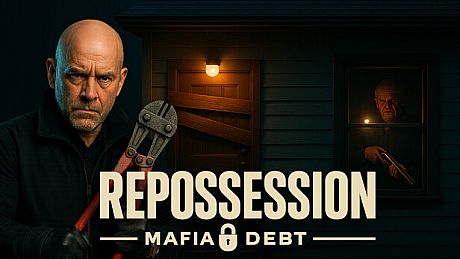 REPOSSESSION: Mafia Debt Game