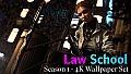 Law School - Season 1 - 4k Wallpaper Set
