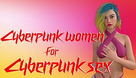 Cyberpunk women for Cyberpunk sex