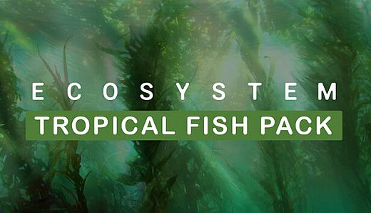 Ecosystem - Tropical Fish Pack