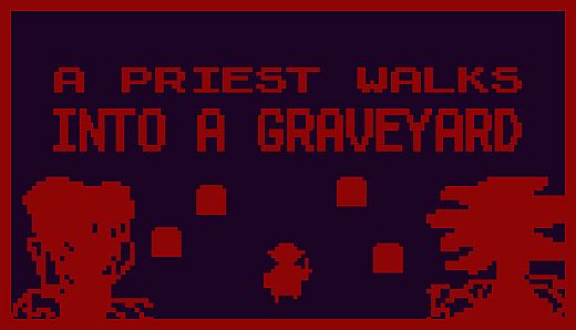 A Priest Walks Into a Graveyard