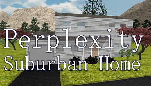 Perplexity: Suburban Home