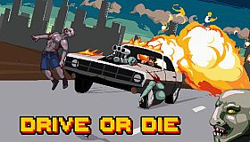 Drive or Die