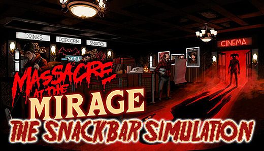 Manny's Murderous Movie Theater - The Snackbar Simulator