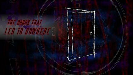 The Doors That Led to Nowhere Game
