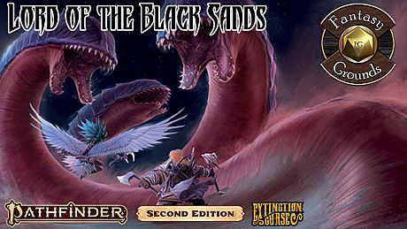 Fantasy Grounds - Pathfinder 2 RPG - Extinction Curse AP 5: Lord of the Black Sands DLC