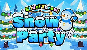 Slide! Throw! Snow Party