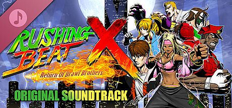 RUSHING BEAT X: Return Of Brawl Brothers ORIGINAL SOUNDTRACK DLC