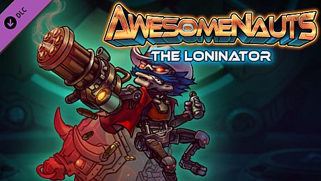Awesomenauts - Loninator Skin DLC