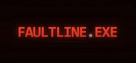Faultline.Exe Game