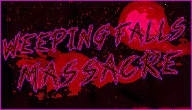Weeping Falls Massacre