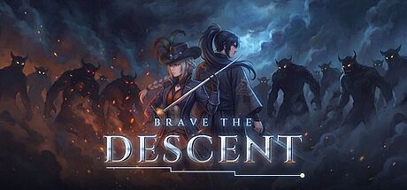 Brave the Descent