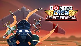 Bomber Crew Secret Weapons DLC