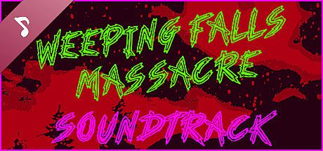 Weeping Falls Massacre Soundtrack DLC