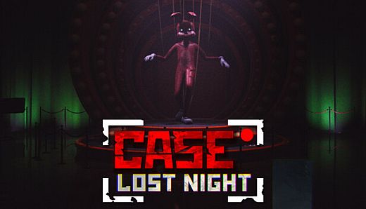 CASE RECORDS: Lost Night