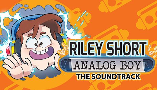 Riley Short: Analog Boy - Episode 1 Soundtrack