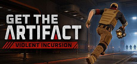 Get The Artifact: Violent Incursion Game