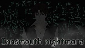 Innsmouth Nightmare