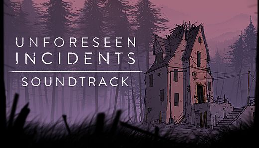 Unforeseen Incidents Soundtrack