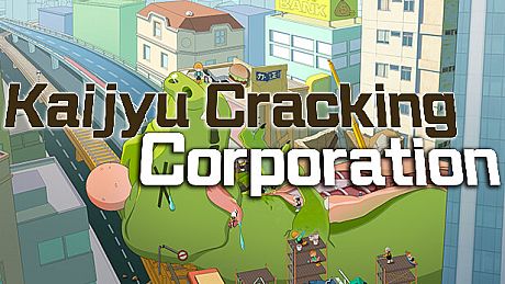 Kaiju Cracking Corp Game