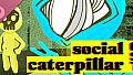Social Caterpillar Soundtrack