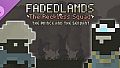 Fadedlands: The Reckless Squad DLC - The Prince and the Servant