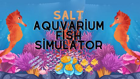 Salt Aquarium Fish Simulator Game