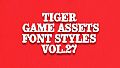 TIGER GAME ASSETS FONT STYLES VOL.27