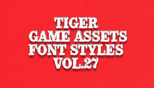 TIGER GAME ASSETS FONT STYLES VOL.27