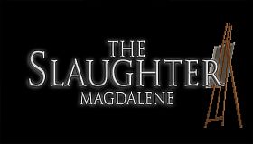The Slaughter: Magdalene