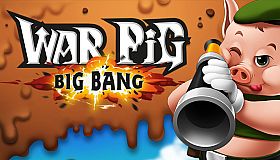 WAR Pig - Big Bang