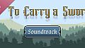 To Carry a Sword Soundtrack