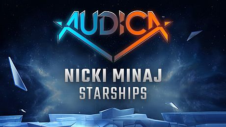 AUDICA - Nicki Minaj - "Starships" DLC