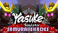 Yasuke Simulator - Samurai Shades
