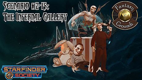 Fantasy Grounds - Starfinder RPG - Starfinder Society Scenario #2-15: The Infernal Gallery DLC