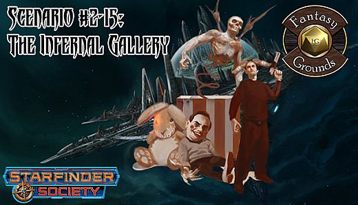 Fantasy Grounds - Starfinder RPG - Starfinder Society Scenario #2-15: The Infernal Gallery