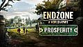 Endzone - A World Apart: Prosperity