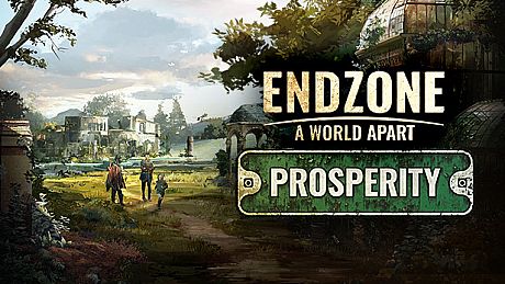 Endzone - A World Apart: Prosperity DLC