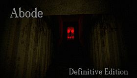 Abode: Definitive Edition